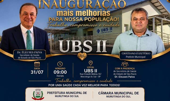 Ao lado do prefeito Cristiano, Secretário Estadual da Saúde participará da inauguração da UBS II de Murutinga do Sul (SP)