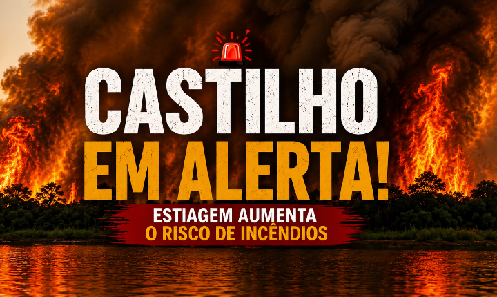 Castilho em alerta: estiagem aumenta risco de incêndios e queimadas