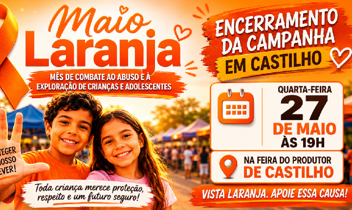 Castilho (SP) encerrará campanha Maio Laranja com grande mobilização na Feirinha do Produtor