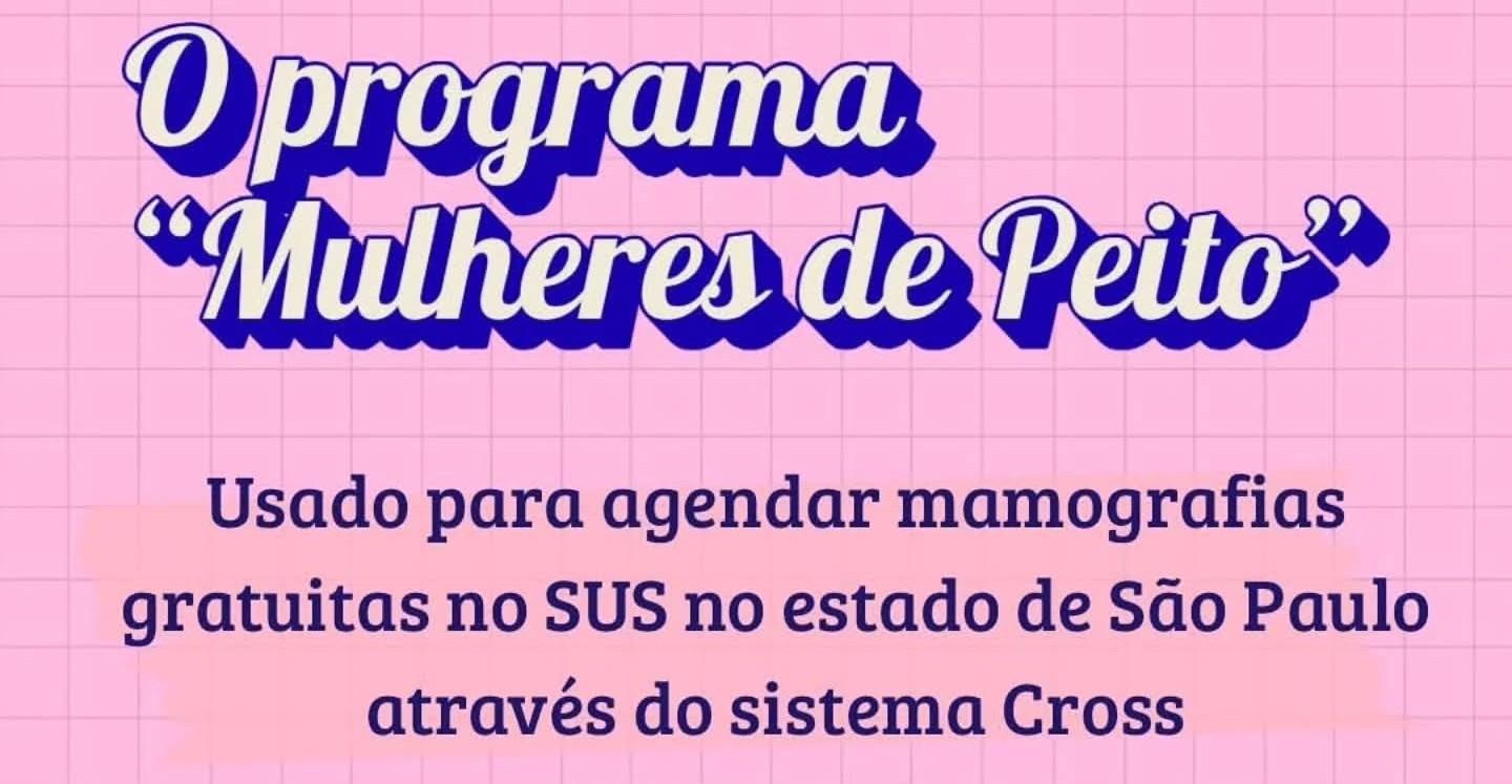 Programa “Mulheres de Peito” é usado para agendar mamografias gratuitas para mulheres