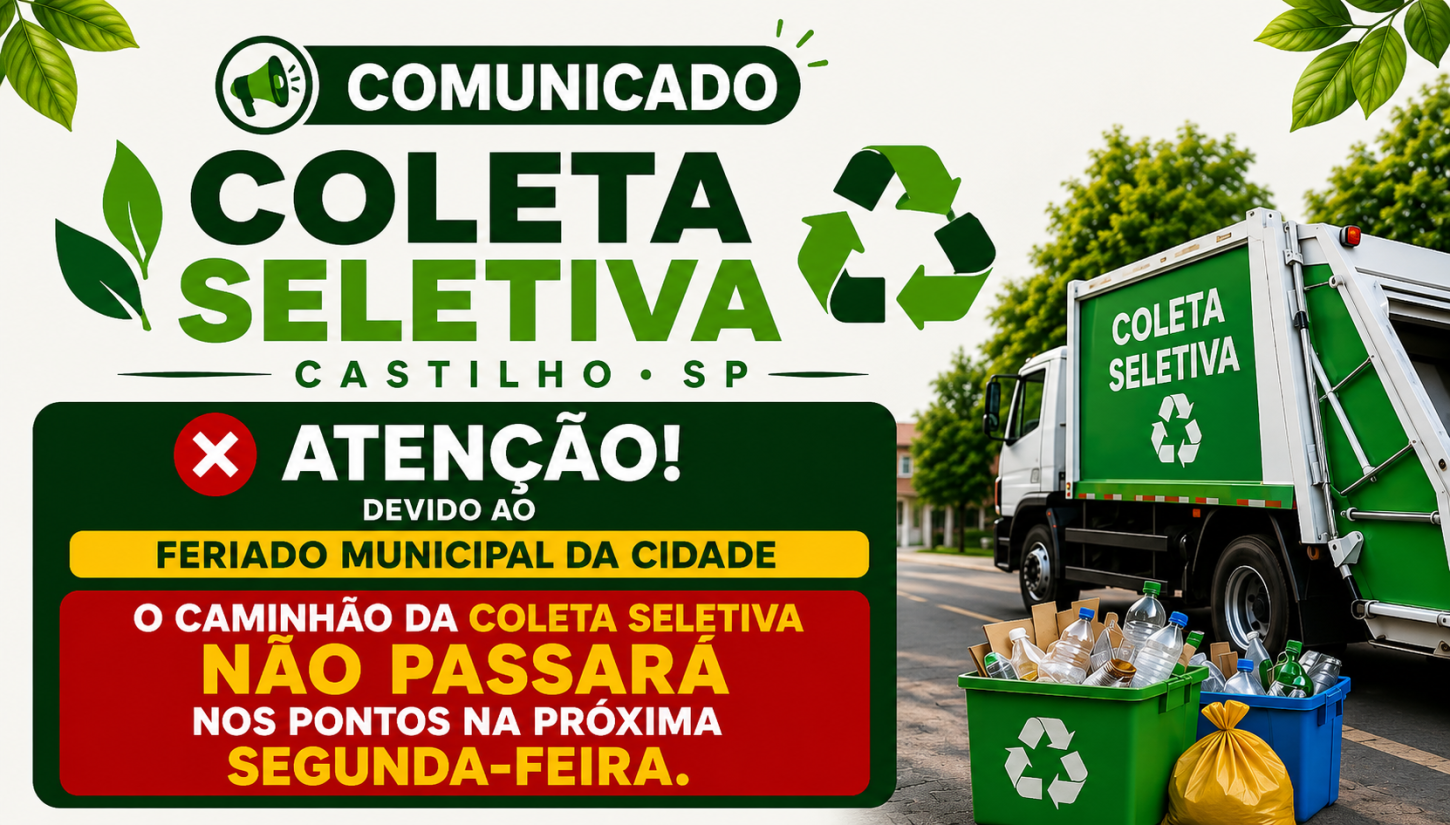 Coleta Seletiva será suspensa na próxima segunda-feira (10) devido ao feriado de aniversário de Castilho (SP)