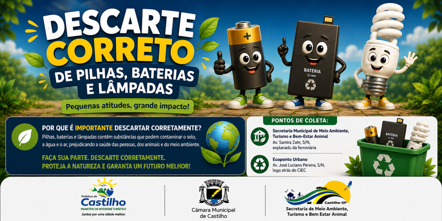 Descarte correto de pilhas, baterias e lâmpadas: campanha orienta população sobre pontos de coleta em Castilho (SP)